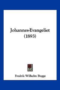 Johannes-Evangeliet (1893)