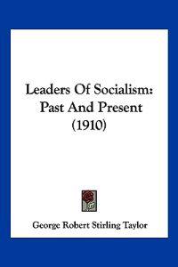 Leaders Of Socialism