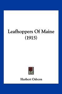 Leafhoppers Of Maine (1915)