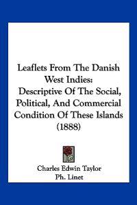 Leaflets From The Danish West Indies