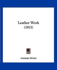 Leather Work (1915)