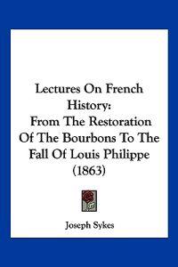 Lectures On French History