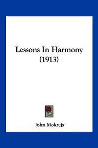 Lessons In Harmony (1913)