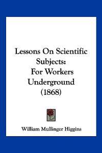 Lessons On Scientific Subjects