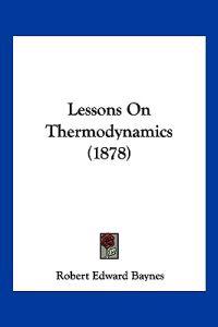 Lessons On Thermodynamics (1878)