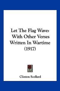 Let The Flag Wave