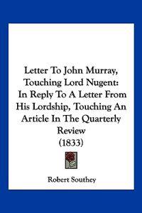 Letter To John Murray, Touching Lord Nugent