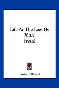 Life At The Lees By X107 (1916)