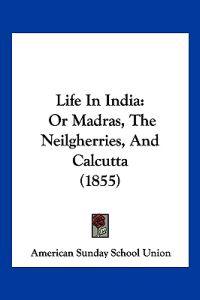 Life In India