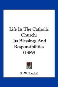 Life In The Catholic Church