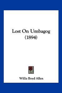 Lost On Umbagog (1894)