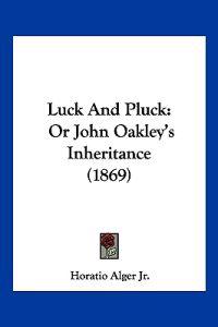 Luck And Pluck