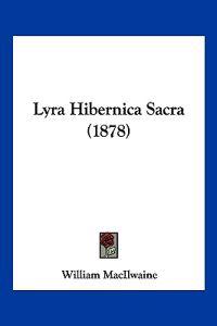 Lyra Hibernica Sacra (1878)