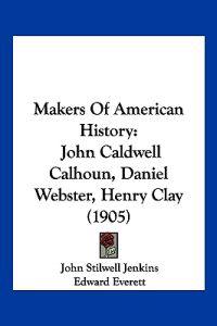 Makers Of American History