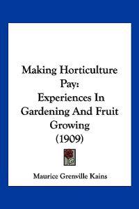 Making Horticulture Pay