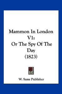 Mammon In London V1