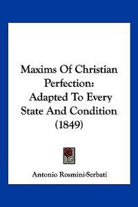 Maxims Of Christian Perfection