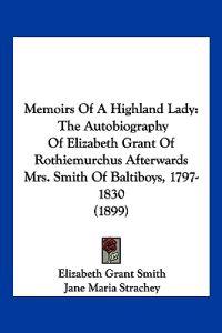 Memoirs Of A Highland Lady
