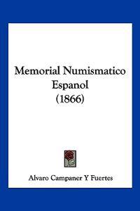 Memorial Numismatico Espanol (1866)