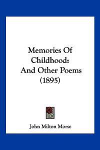 Memories Of Childhood