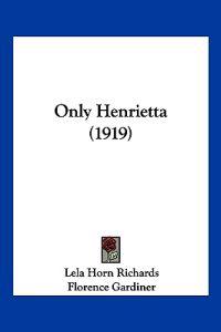 Only Henrietta (1919)