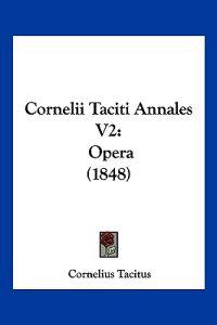Cornelii Taciti Annales V2