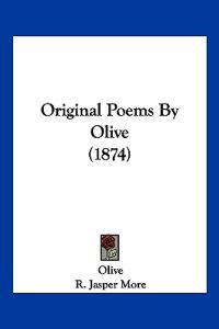 Original Poems By Olive (1874)