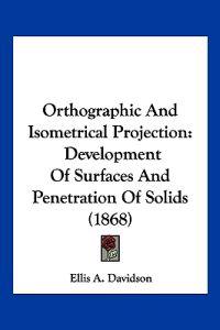 Orthographic And Isometrical Projection