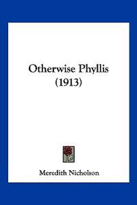 Otherwise Phyllis (1913)