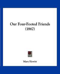 Our Four-Footed Friends (1867)