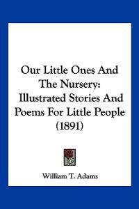 Our Little Ones And The Nursery