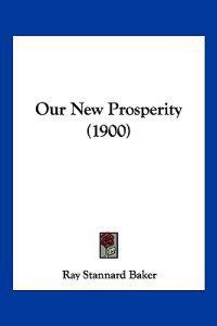 Our New Prosperity (1900)