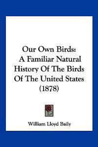 Our Own Birds