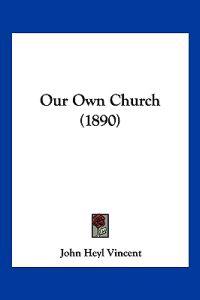 Our Own Church (1890)