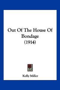 Out Of The House Of Bondage (1914)