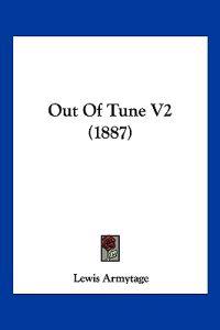 Out Of Tune V2 (1887)