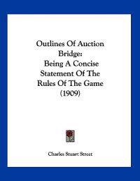 Outlines Of Auction Bridge