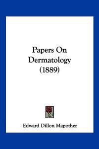 Papers On Dermatology (1889)