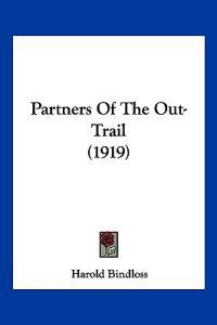 Partners Of The Out-Trail (1919)