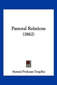 Pastoral Relations (1862)
