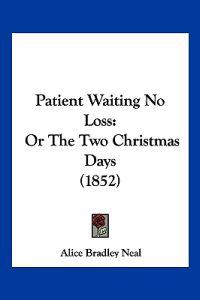 Patient Waiting No Loss