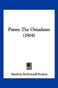 Patsey The Omadaun (1904)