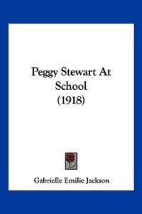 Peggy Stewart At School (1918)