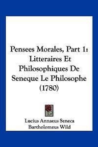 Pensees Morales, Part 1