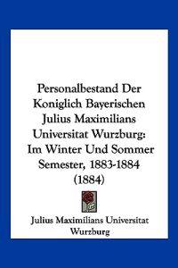 Julius Maximilians Universitat Wurzburg: Personalbestand Der