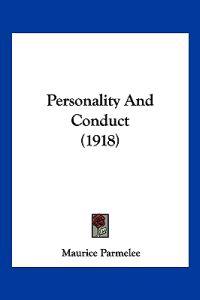 Personality And Conduct (1918)