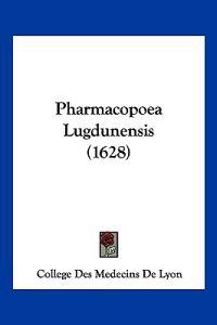 Pharmacopoea Lugdunensis (1628)