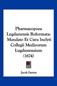 Pharmacopoea Lugdunensis Reformata