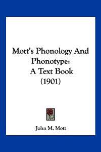 Mott's Phonology And Phonotype