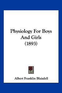 Physiology For Boys And Girls (1893)